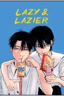 Lazy and Lazier